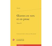 oeuvres en vers et en prose: Tome II