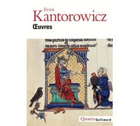 Oeuvres: L'Empereur Frédéric II suivi de Les Deux corps du roi