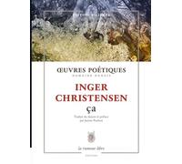 Oeuvres poétiques ça: traduit du danois et préface par Janine Poulsen (La Bibliothèque Metaphrasi)