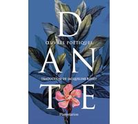 Oeuvres poétiques: La Divine Comédie - Les Rimes
