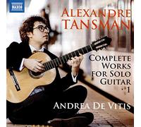 De Vitis, Andrea - Tansman, A.: Guitar Solo Works (Complete), Vol. 1 (De Vitis)