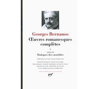 Oeuvres romanesques complètes: Tome 2, suivies de Dialogues des carmélites