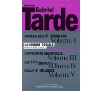 Oeuvres, t. 1, v. 2, La Logique sociale