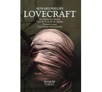 Oeuvres: Tome 1, Les mythes de Cthulhu ; Légendes du mythe de Cthulhu ; Premiers contes ; L'art d'écrire selon Lovecraft: 01