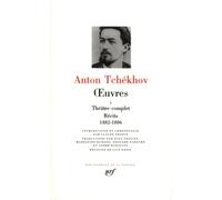 Oeuvres: Tome 1, Théâtre complet, Récits, 1882-1886