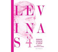 Oeuvres: Tome 4, Dossier Totalité et infini