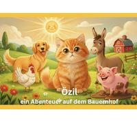 Özil: ein Abenteuer auf dem Bauernhof