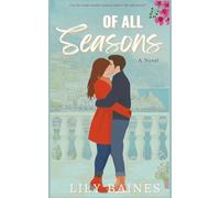 Of All Seasons: A heartfelt slow-burn romance in Amalfi Coast, Italy (Of All Hearts Series)