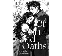 Of Ash and Oaths (High Dark Romantasy) (Chroniken der Lande 2): Bound at the Edge of Flame
