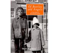Of Beetles and Angels: A True Story of the American Dream