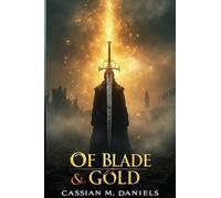 Of Blade & Gold