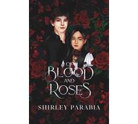 Of Blood and Roses (The Artist Rendition) (Visions: Of Love and Monsters)