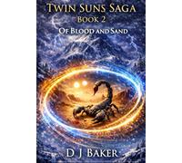 Of Blood and Sand (Twin Suns Saga)