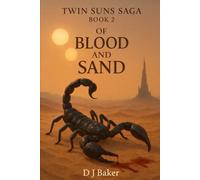 Of Blood and Sand (Twin Suns Saga)