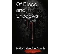Of Blood and Shadows (A Shadows and Sunlight Story)