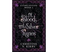 Of Blood and Silver Runes