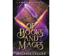 Of Books and Mages: A Spoken Mage Novella (The Spoken Mage)