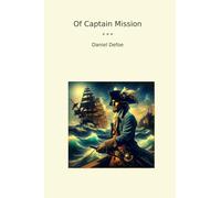 Of Captain Mission (Classic Books)