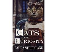 Of Cats and Curiosity: 1 (Mud, Debt, and Gears)