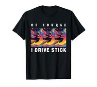 of Course I Drive Stick, Brujas Brookstick Divertido Halloween Camiseta