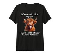 of Course I Talk to Myself Sign,Boss Work Funny Highland Cow Camiseta Premium