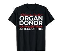 of Course I'm An Organ Donor Who Wouldn't Want A Piece of Camiseta gráfica económica, Hombre, Negro, XL