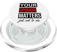 of Course Your Opinion Matters Just Not to Me I Don't Care PopSockets PopGrip para MagSafe