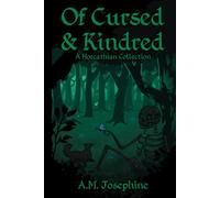 Of Cursed & Kindred (Curse of Horcath)