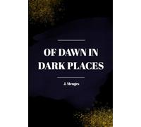 Of Dawn In Dark Places (Series of Dyvinia)