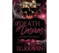 Of Death & Desires: A Dark Fates Novel (The Dark Fates Series)