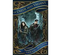 Of Deeds Most Valiant: A Poisoned Saints Novel