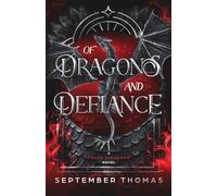 Of Dragons and Defiance: A Three Kingdoms Novel: 1 (Three Kingdoms Trilogy)