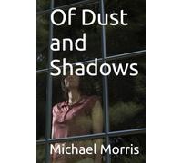 Of Dust and Daydreams