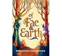 Of Fae & Earth: 3 (The Wondermirth Chronicles)