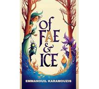 Of Fae & Ice: 2 (The Wondermirth Chronicles)