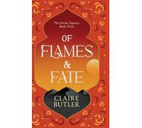 Of Flames & Fate