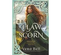 Of Flaw and Scorn: An Enemies-to-Lovers Viking Age Historical Romance of Forbidden Love and Redeeming Faith (Gracefire)