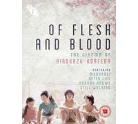 Of Flesh and Blood: The Cinema of Hirokazu Koreeda
