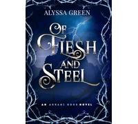 Of Flesh and Steel: 1 (The Akrani Gods)