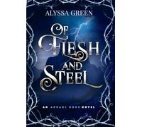 Of Flesh and Steel: 1 (The Akrani Gods)
