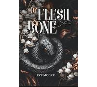Of Flesh & Bone (CITY OF LEGENDS)