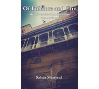 Of Folklore and Jinn (Haunting Tales from the Indian Subcontinent)