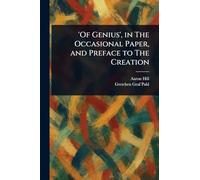 'Of Genius', in The Occasional Paper, and Preface to The Creation