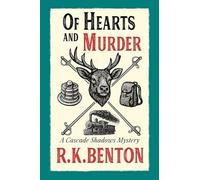 Of Hearts and Murder: A Cascade Shadows Mystery: 1 (Cal Walker Mysteries)