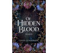 Of Hidden Blood: A forbidden fantasy romance novella (The Blessing Giver)