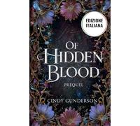 Of Hidden Blood: Una novella prequel della serie Blessing Giver