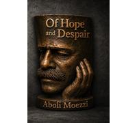 OF Hope and Despair