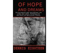 Of Hope and Dreams: Ein Scrapbook über Springsteen, die Liebe, das Leben, Hoffnung und das Recht auf ganz große Träume.