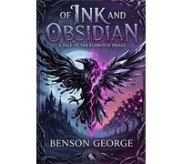 Of Ink and Obsidian (The Zenith Equations)