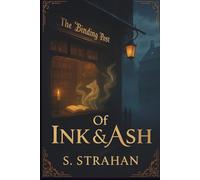 Of Ink & Ash (The Inkweaver Trilogy)